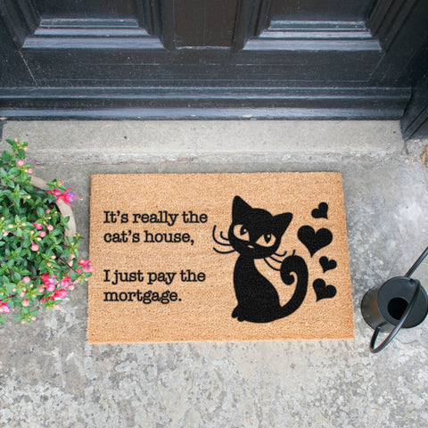 It's really the Cats House, I just pay the Mortgage Doormat RUGSANDROOMS 