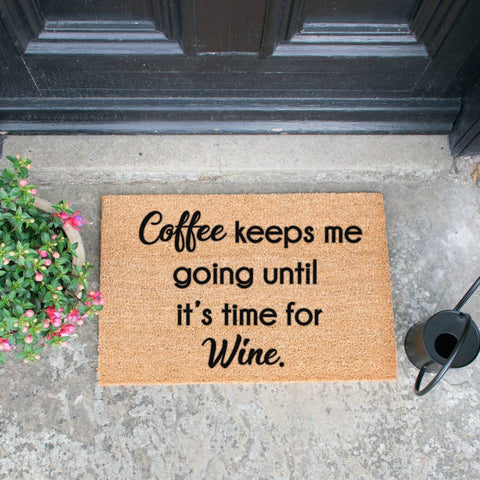 Coffee Keeps Me Going Until It's Time For Wine RUGSANDROOMS 