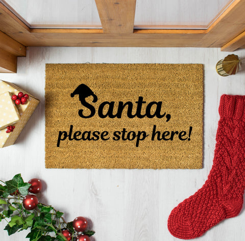 Santa Please Stop Here Doormat